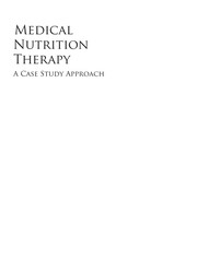 Medical nutrition therapy : acase study approach Marcia Nahikian Nelms, Sara Long Roth, Karen Lacey.