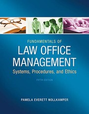 Fundamentals of law office management : systems, procedures, and ethics Pamela Everett Nollkamper.