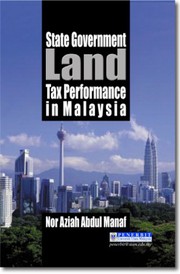 State government land tax performance in Malaysia Nor Aziah Abdul Manaf.