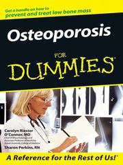 Osteoporosis for dummies [electronic resource] by Carolyn Riester O'Connor, Sharon Perkins.