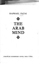 The Arab mind Raphael Patai.