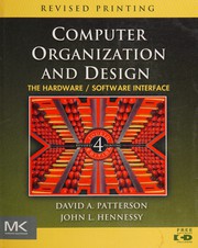 Computer organization and design : the hardware/software interface David A. Patterson, John L. Hennessy.