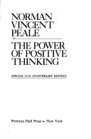 The power of positive thinking Norman Vincent Peale.