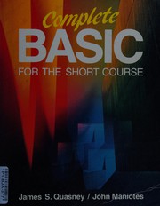 Complete BASIC for the short course James S. Quasney, John Manitoes.