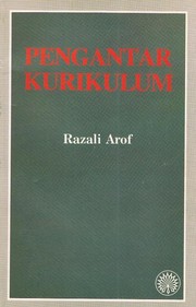 Pengantar kurikulum Razali Arof.