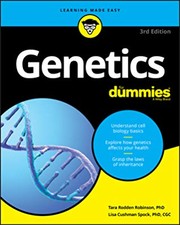 Genetics For Dummies 3rd edition Tara Rodden Robinson,Lisa Cushman Spock.