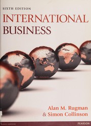 International business Alan M. Rugman, Simon Collinson.