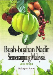 Buah-buahan nadir semenanjung Malaysia Rukayah Aman.