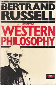 History of Western philosophy and its connection with political and social circumstances from the earliest times to the present day Bertrand Russell.