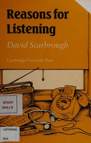 Reasons for listening David Scarborough.