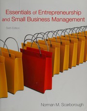Essentials of entrepreneurship and small business management Norman M. Scarborough.