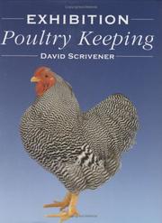 Exhibition poultry keeping David Scrivener.