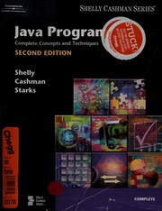 Java programming : complete concepts and techniques Gary B. Shelly, Thomas J. Cashman, Joy L. Starks.