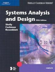 Systems analysis and design Gary B. Shelly, Thomas J. Cashman, Harry J. Rosenblatt.