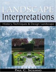 Landscape interpretations : history, techniques, and design inspiration Paul C. Siciliano.