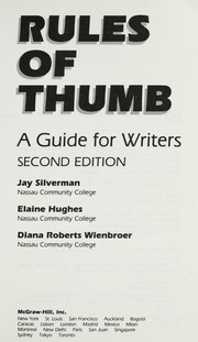 Rules of thumb : a guide for writers Jay Silverman, Elaine Hughes, Diana Roberts Wienbroer.