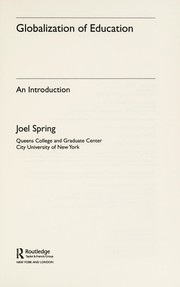 Globalization of education : an introduction Joel Spring.
