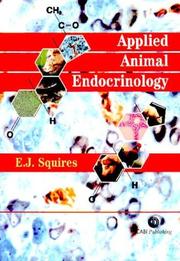 Applied animal endocrinology E. James Squires.