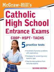 Catholic high school entrance exams : COOP, TACHS, HSPT Mark Alan Stewart ; revised by Judy Unrein.