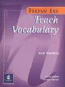 How to teach vocabulary Scott Thornbury.