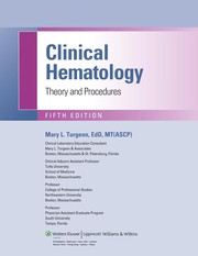 Clinical hematology : theory and procedures Mary L. Turgeon.
