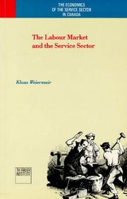 The labour market and the service sector Klaus Weiermair.