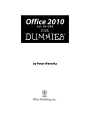 Office 2010 all-in-one for dummies by Peter Weverka.
