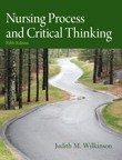 Nursing process & critical thinking Judith M. Wilkinson.