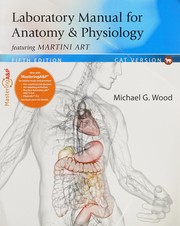 Laboratory manual for anatomy & physiology Michael G. Wood with William C. Ober, art coordinator and illustrator, Claire W. Garrison, illustrator ... [et al.].
