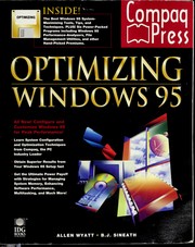 Optimizing Windows 95 Allen L. Wyatt and B. J. Sineath.