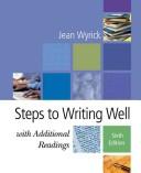 Steps to writing well with additional readings Jean Wyrick.